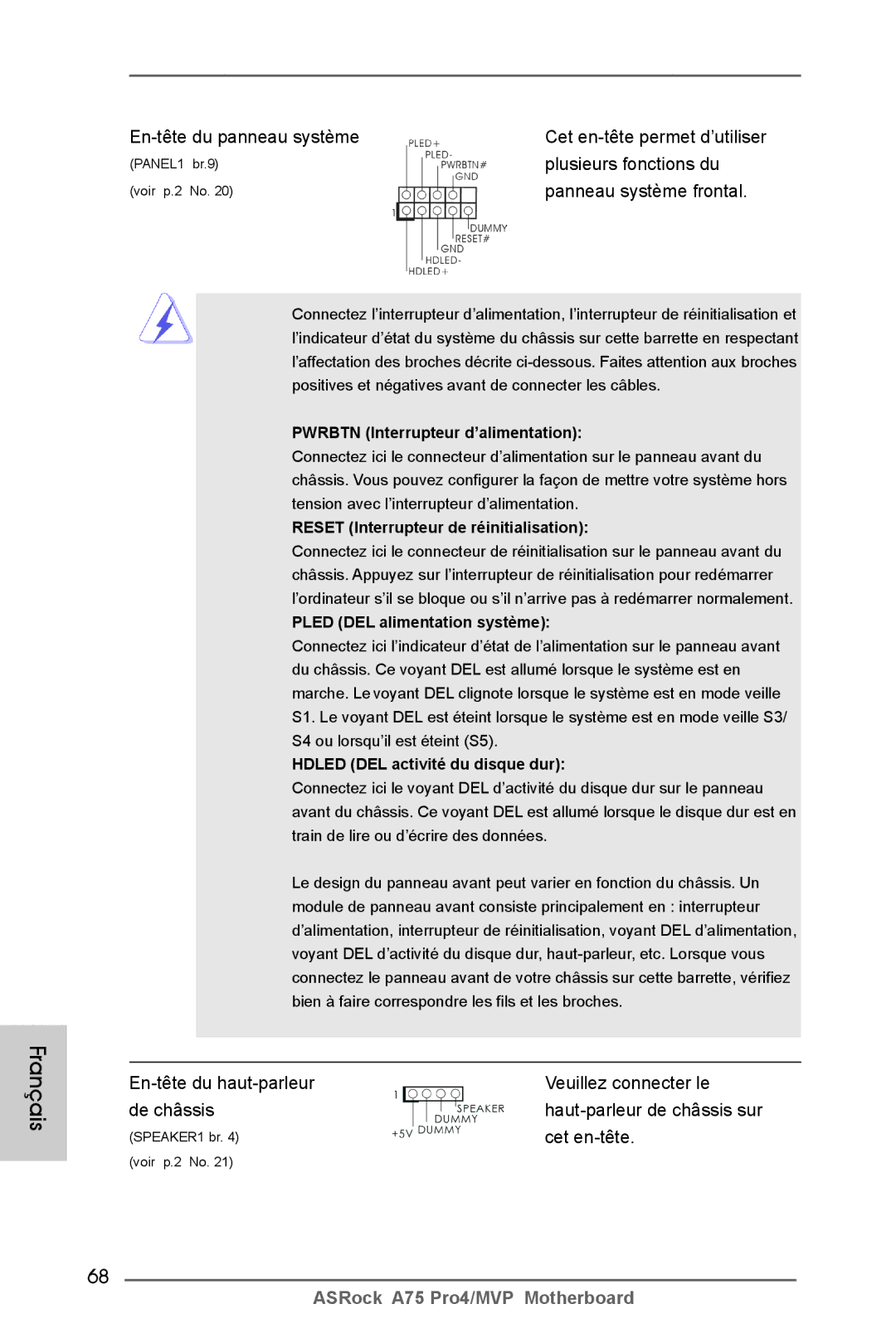 ASRock A75 Pro4/MVP manual En-tête du panneau système Cet en-tête permet d’utiliser, Plusieurs fonctions du 