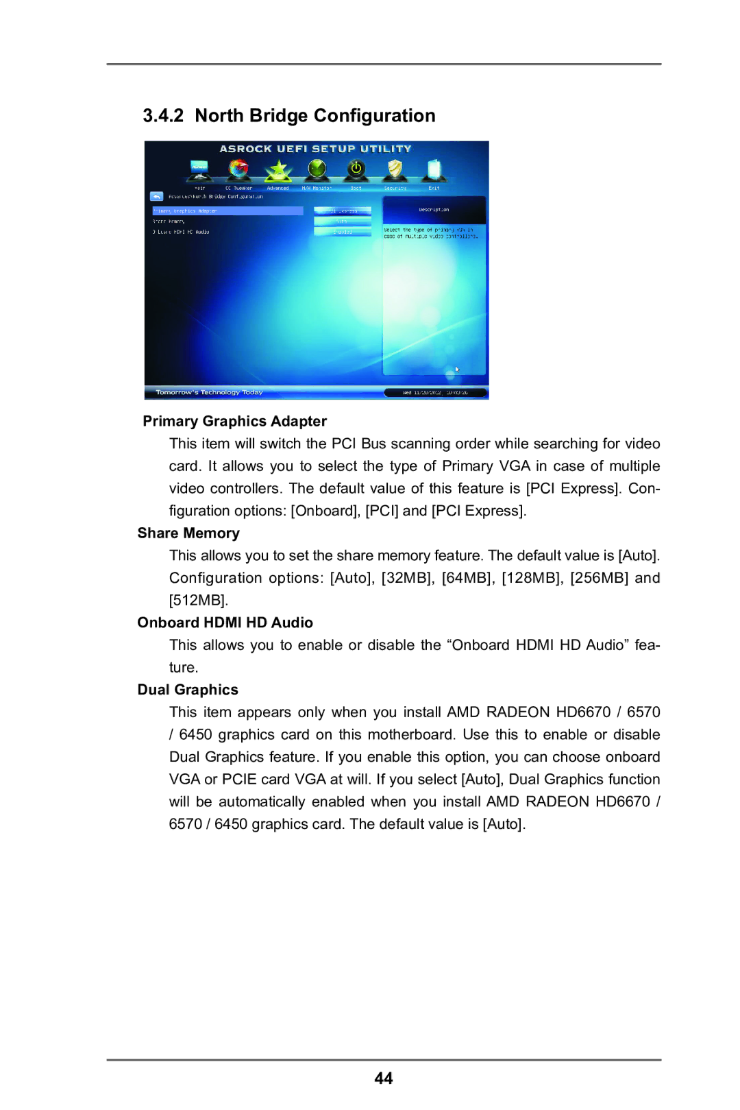 ASRock A75M-DGS North Bridge Configuration, Primary Graphics Adapter, Share Memory, Onboard Hdmi HD Audio, Dual Graphics 