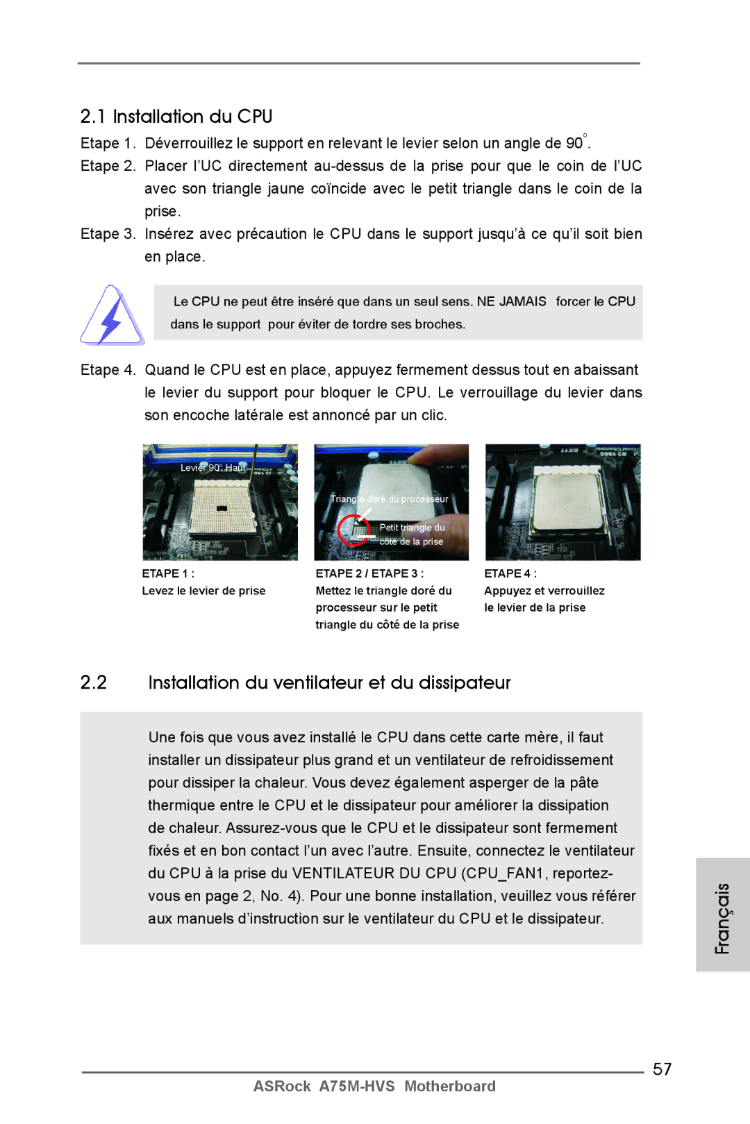 ASRock A75M-HVS manual Installation du CPU, Installation du ventilateur et du dissipateur 