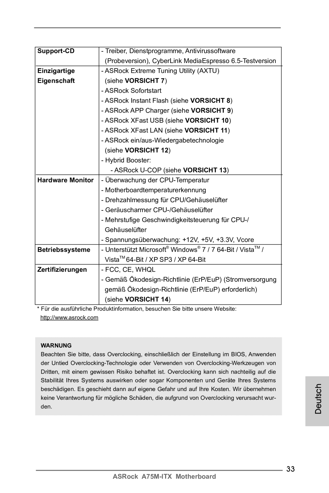 ASRock A75M-ITX manual Support-CD, Einzigartige, Eigenschaft Siehe Vorsicht, Hardware Monitor, Zertifizierungen 