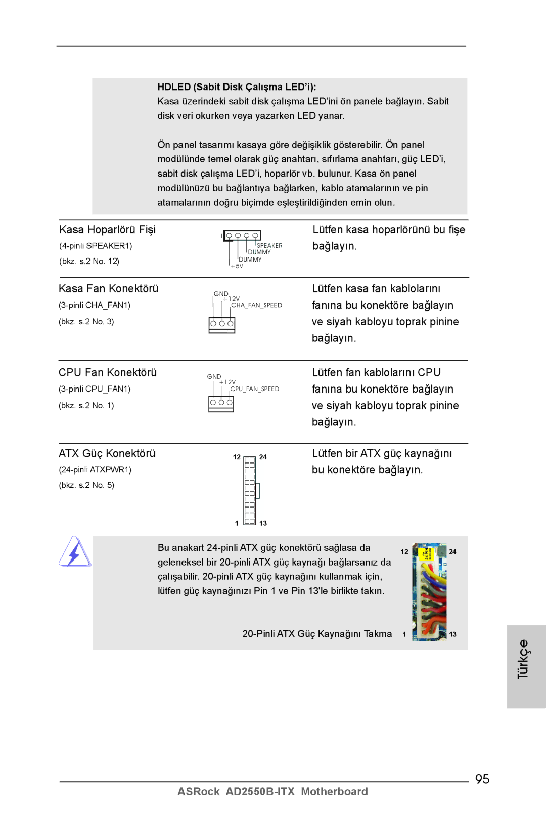 ASRock AD2550B-ITX manual Kasa Hoparlörü Fişi, Bağlayın, Kasa Fan Konektörü Lütfen kasa fan kablolarını, CPU Fan Konektörü 