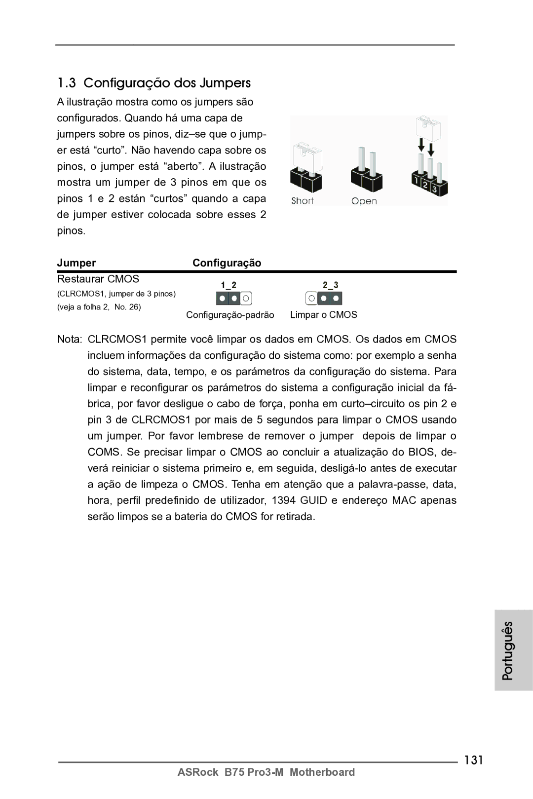 ASRock B75 Pro3-M manual Configuração dos Jumpers, 131, JumperConfiguração, Restaurar Cmos 