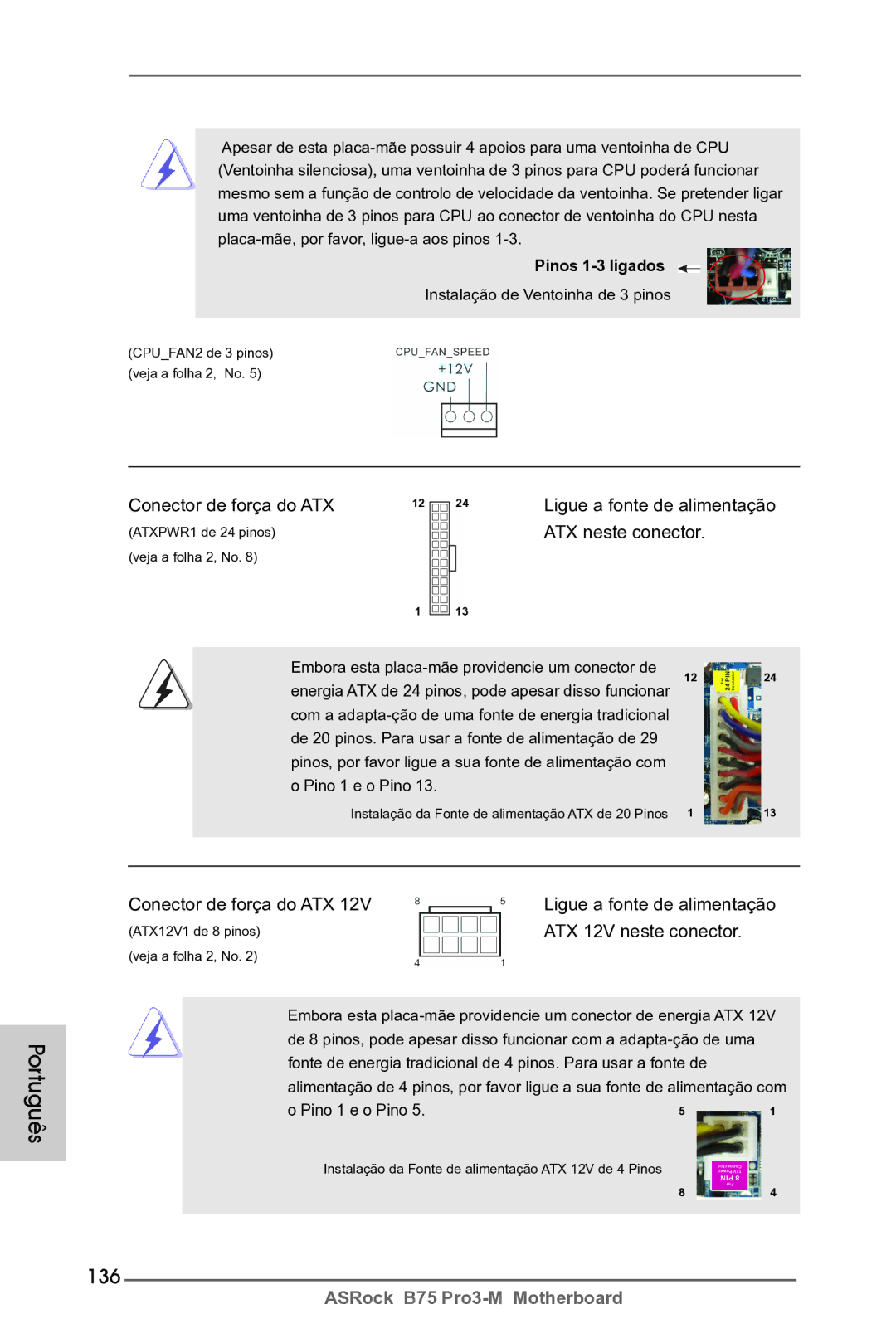 ASRock B75 Pro3-M manual 136, Conector de força do ATX, Ligue a fonte de alimentação ATX neste conector, Pinos 1-3 ligados 