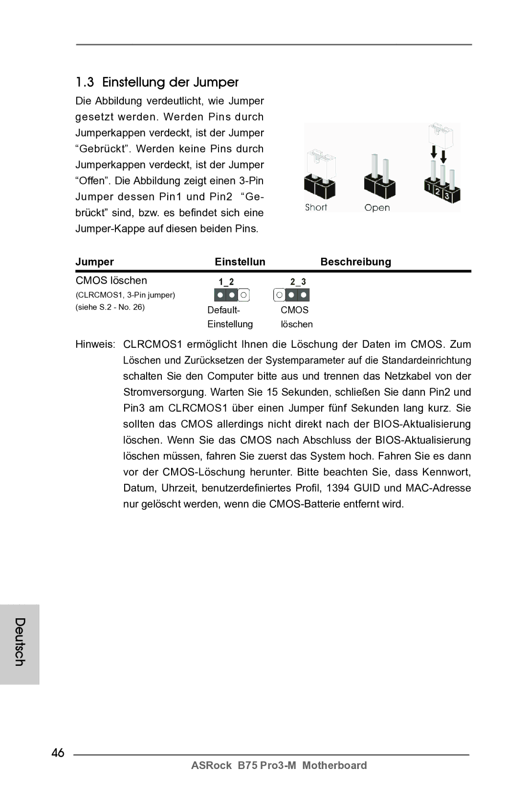 ASRock B75 Pro3-M manual Einstellung der Jumper, Jumper Einstellun Beschreibung, Cmos löschen 