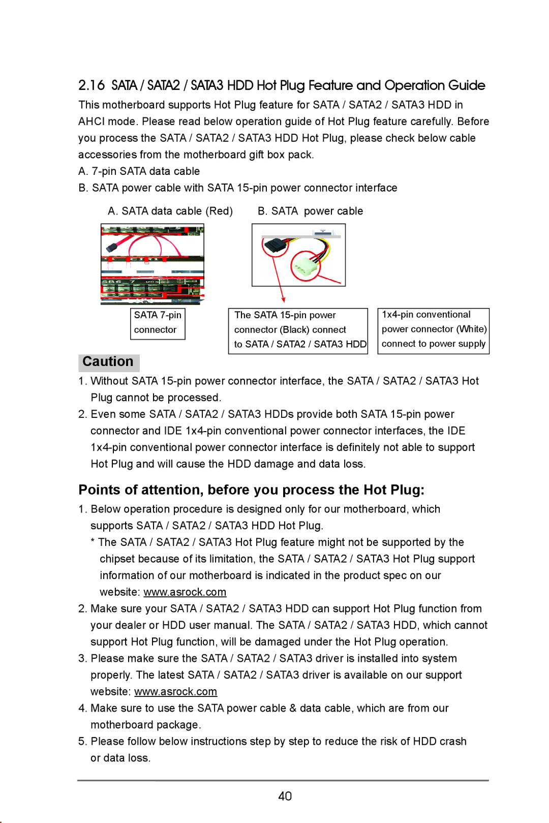 ASRock B75 Pro3 manual Points of attention, before you process the Hot Plug 