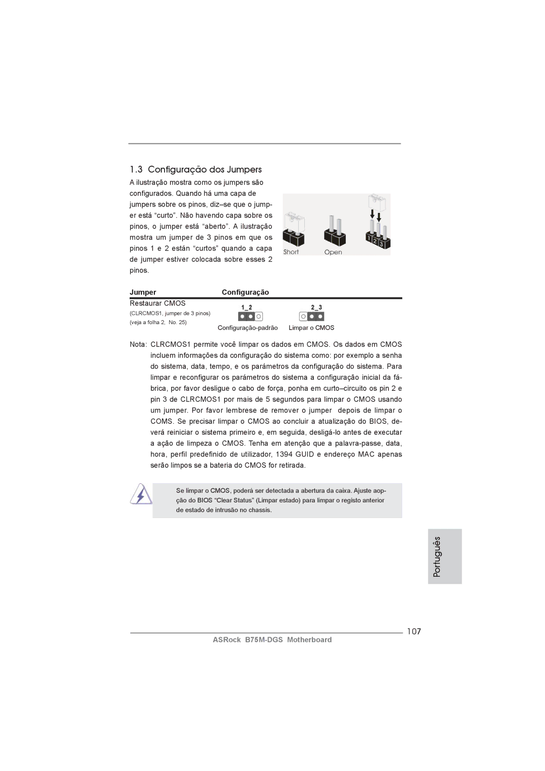 ASRock B75M-DGS manual Configuração dos Jumpers, 107, JumperConﬁguração, Restaurar Cmos 