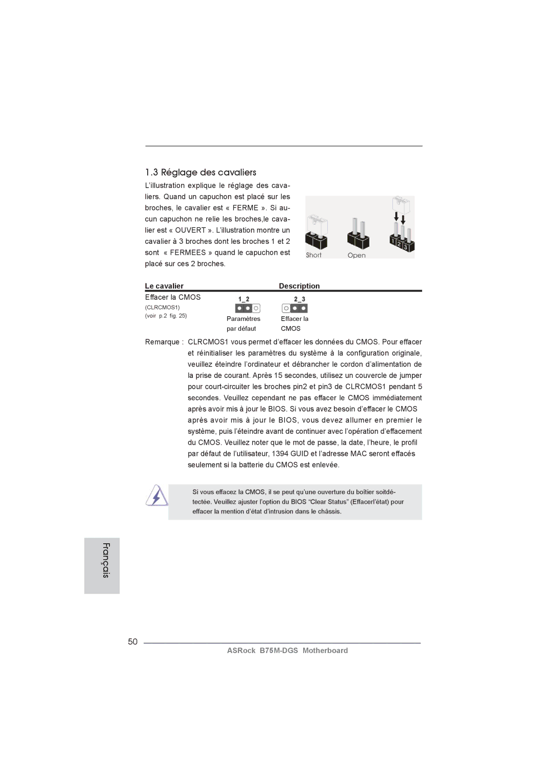 ASRock B75M-DGS manual Réglage des cavaliers, Le cavalier Description, Effacer la Cmos 