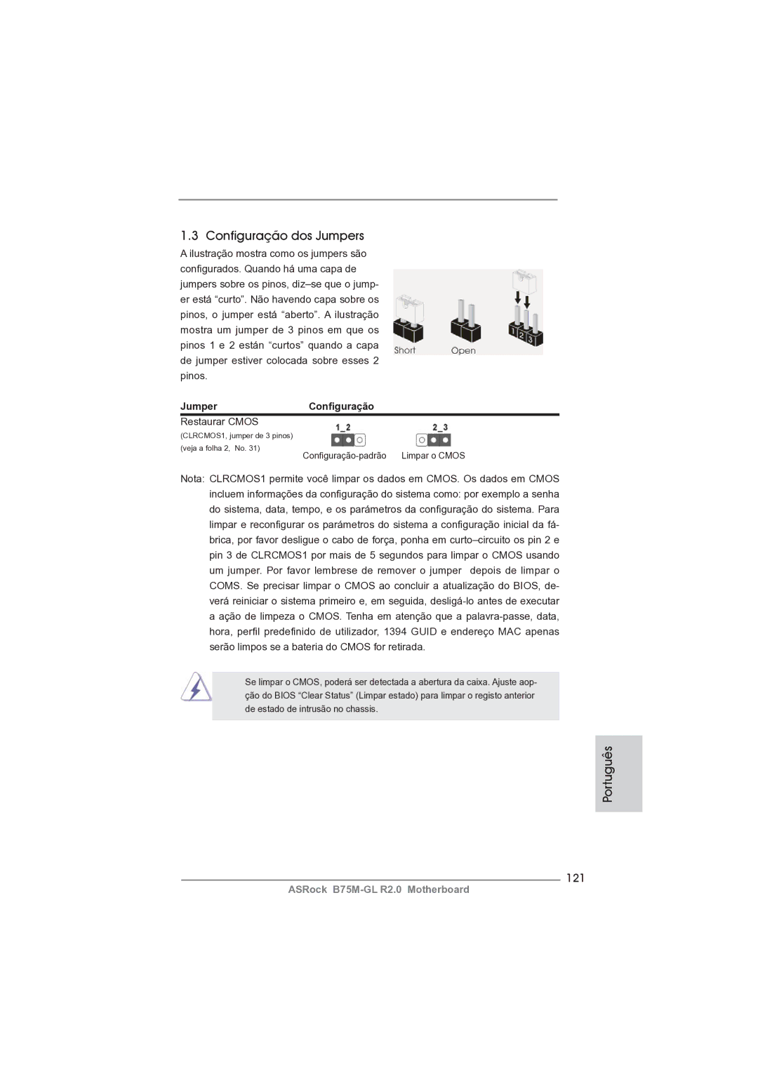 ASRock B75M-GL R2.0 manual Configuração dos Jumpers, 121, JumperConﬁguração, Restaurar Cmos 