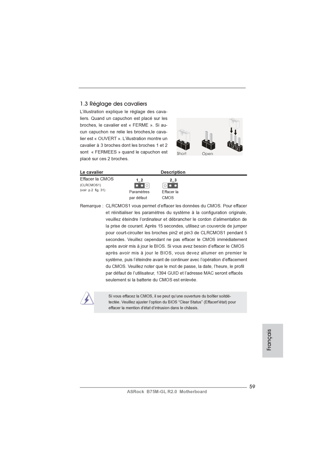 ASRock B75M-GL R2.0 manual Réglage des cavaliers, Le cavalier Description, Effacer la Cmos 