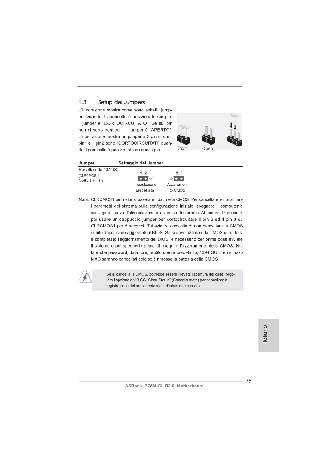 ASRock B75M-GL R2.0 manual Setup dei Jumpers, Jumper Settaggio del Jumper, Resettare la Cmos 