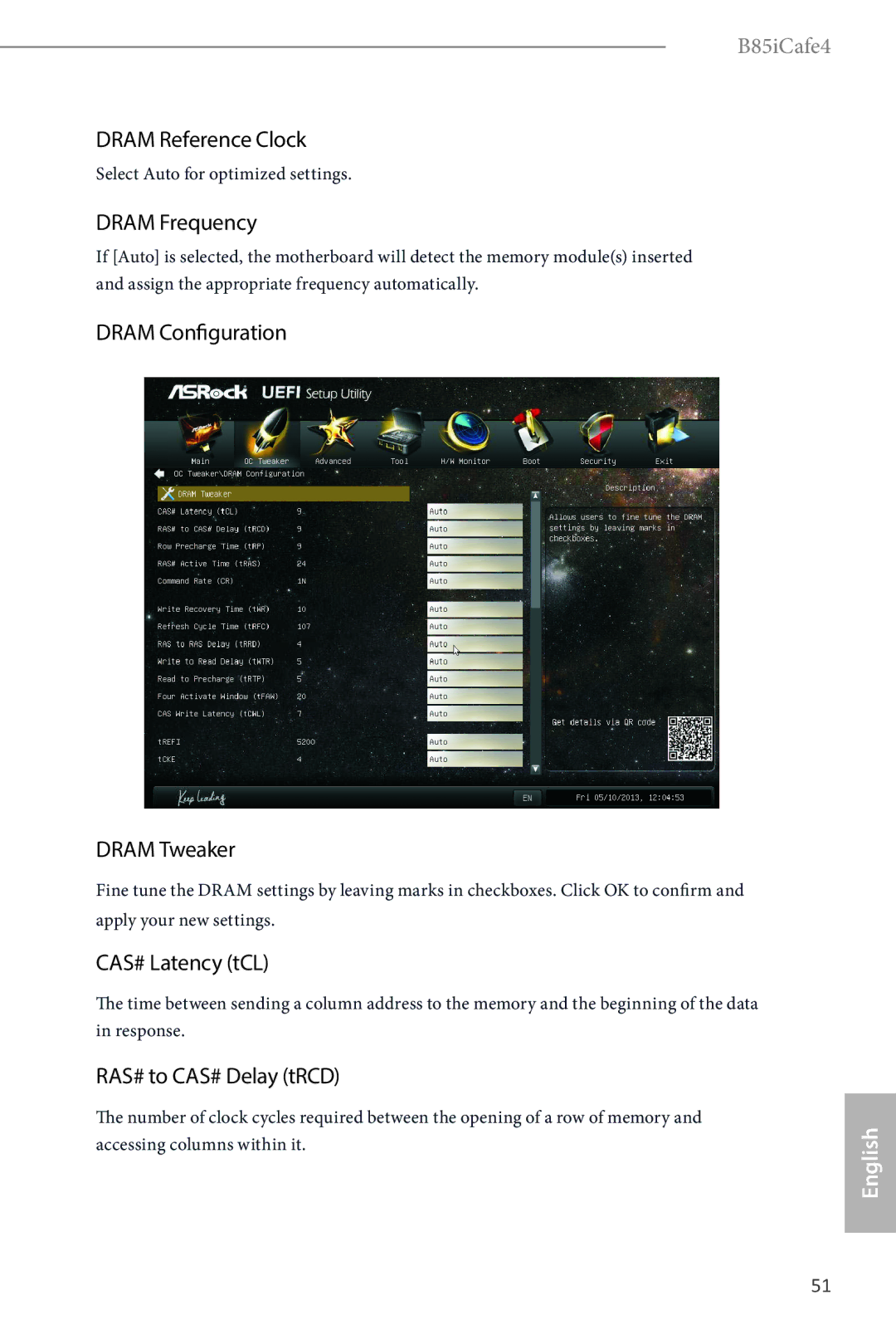 ASRock B85iCafe4 manual Dram Reference Clock, Dram Frequency, Dram Configuration Dram Tweaker, CAS# Latency tCL 