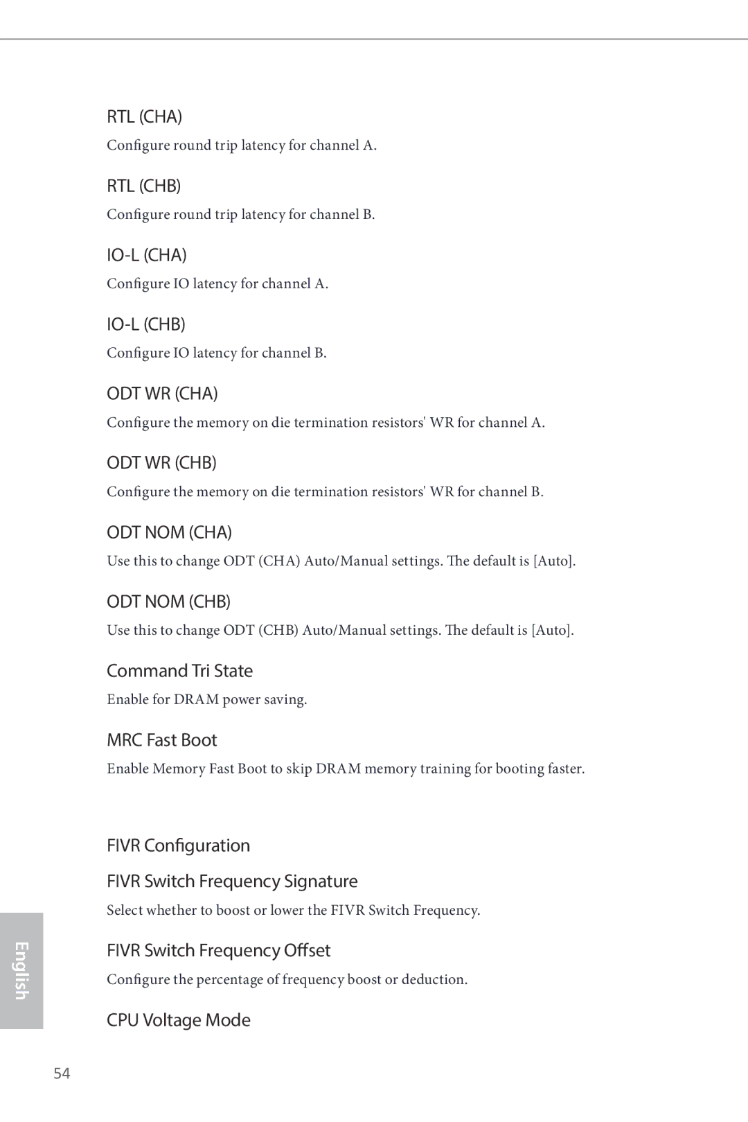 ASRock B85iCafe4 Command Tri State, MRC Fast Boot, Fivr Configuration Fivr Switch Frequency Signature, CPU Voltage Mode 