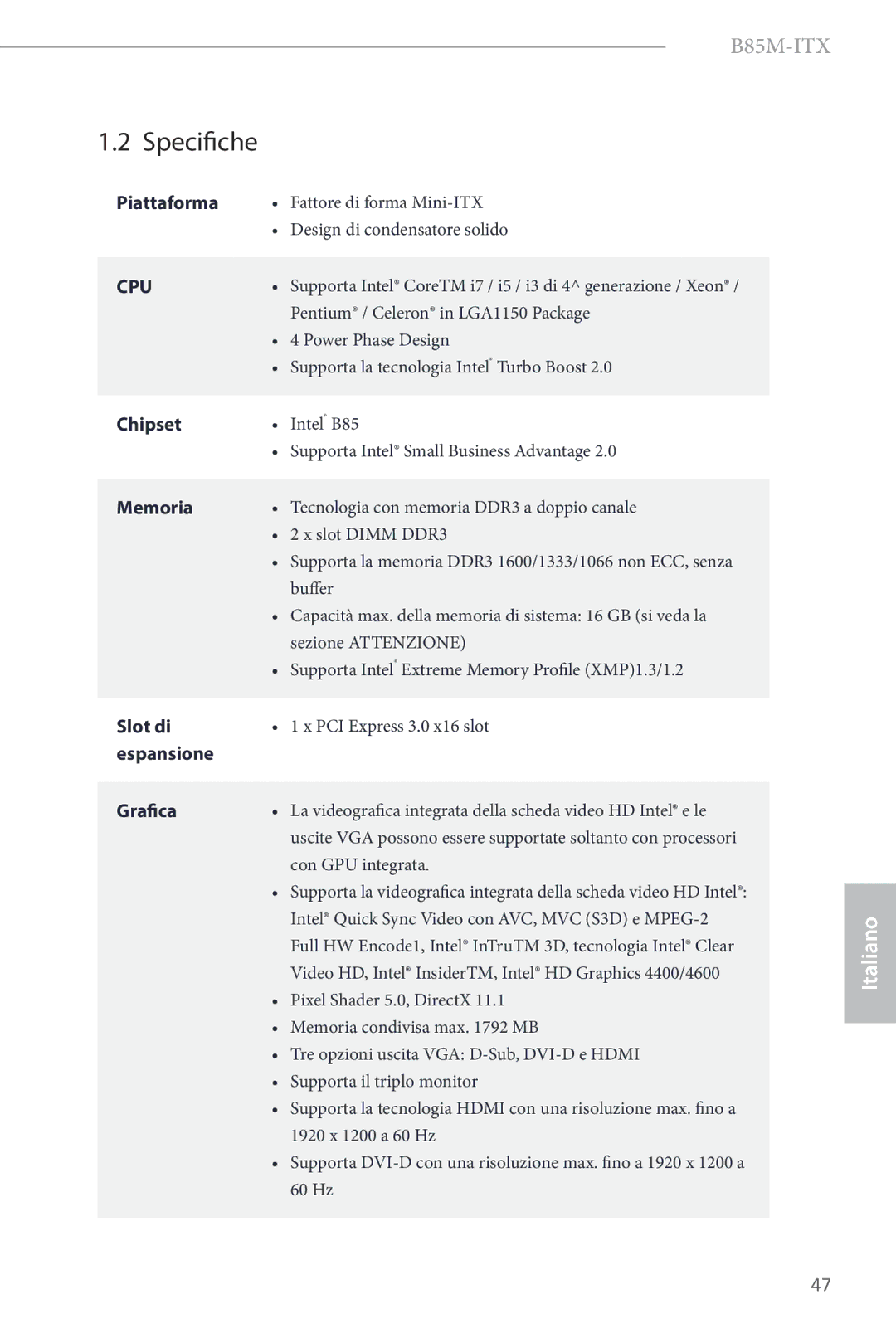ASRock B85M-ITX manual Specifiche, Piattaforma, Memoria, Slot di, Espansione Grafica 