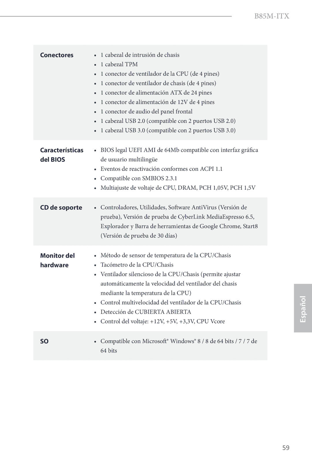 ASRock B85M-ITX manual Conectores, Características, Del Bios, CD de soporte, Monitor del 