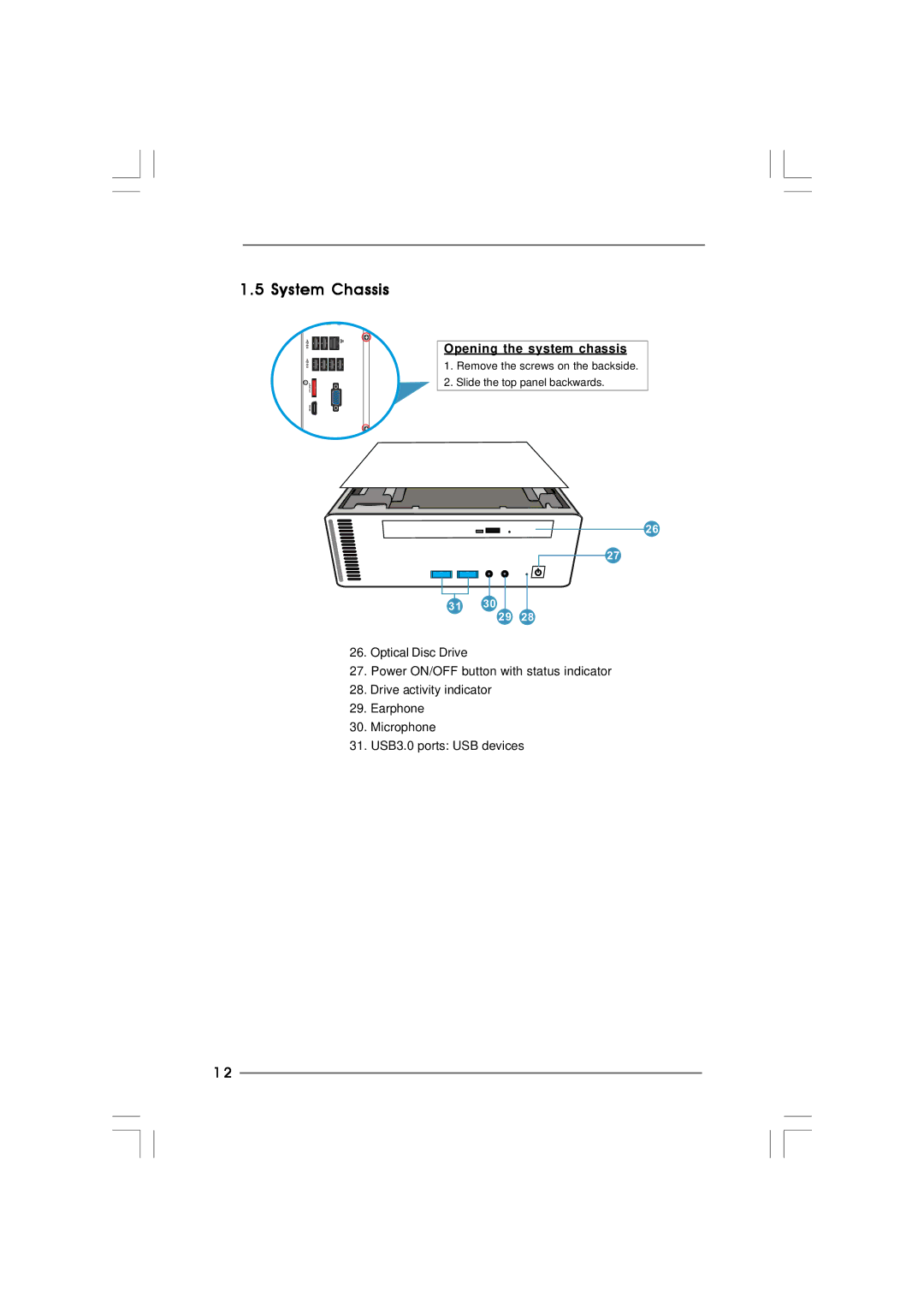 ASRock Core 100HT-BD manual System Chassis, Opening the system chassis 