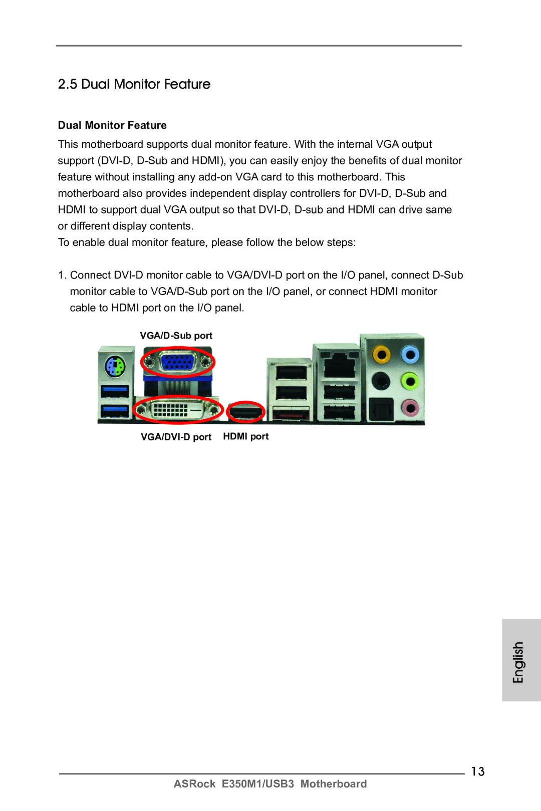 ASRock E350M1/USB3 manual Dual Monitor Feature, VGA/D-Sub port VGA/DVI-D port Hdmi port 