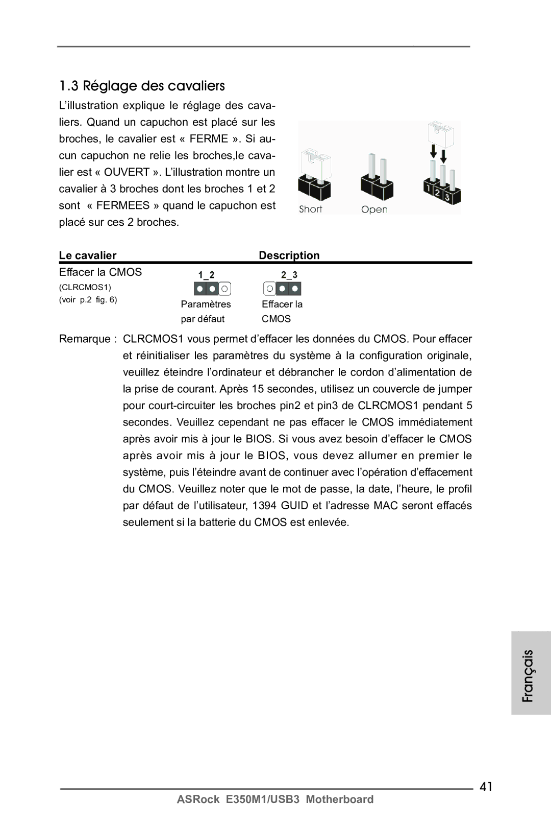 ASRock E350M1/USB3 manual Réglage des cavaliers, Le cavalier Description, Effacer la Cmos 