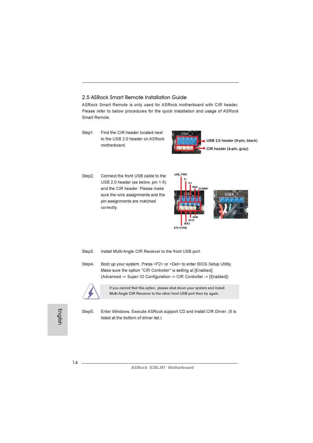 ASRock E35LM1 manual ASRock Smart Remote Installation Guide, Install Multi-Angle CIR Receiver to the front USB port 