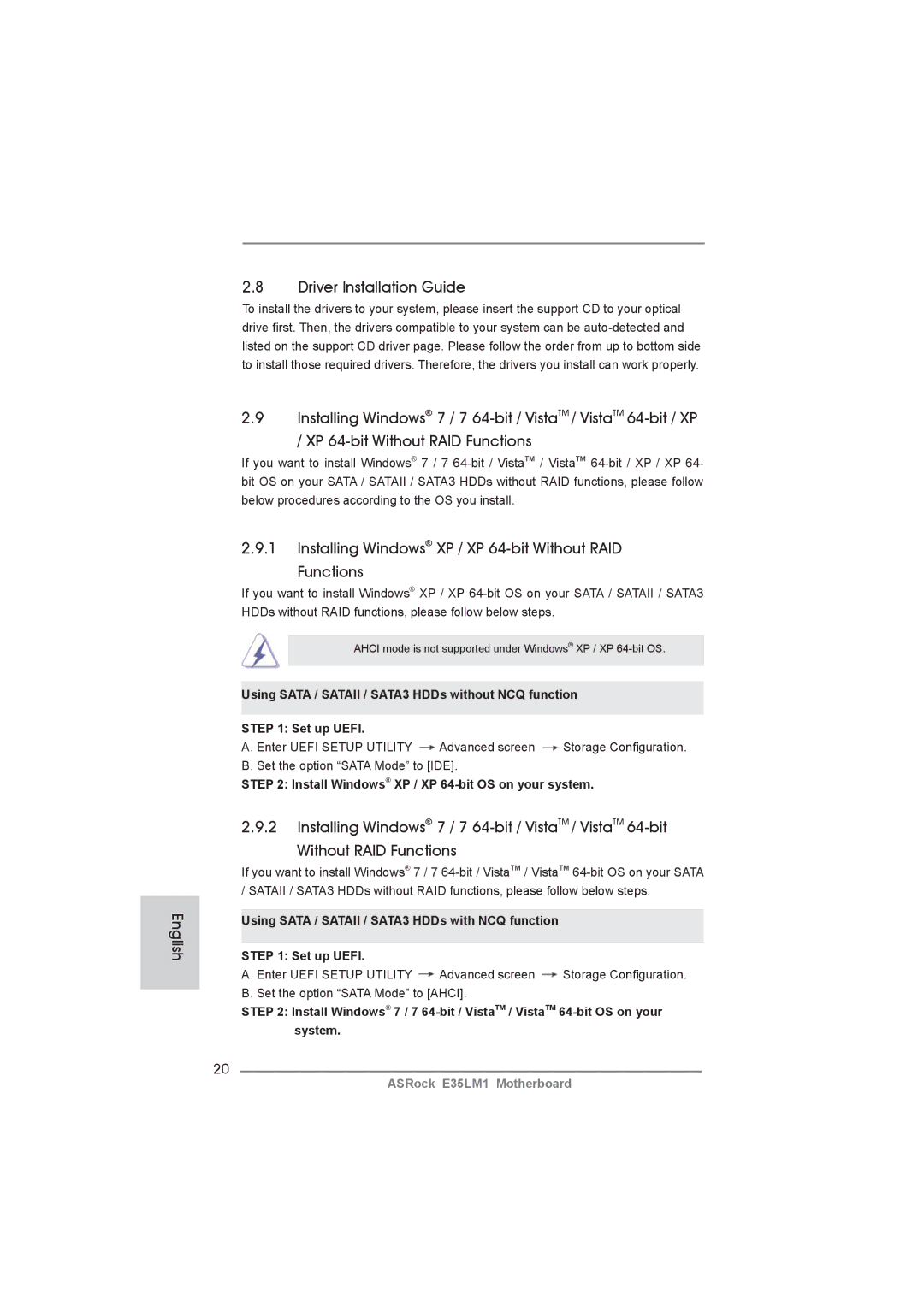 ASRock E35LM1 manual English Driver Installation Guide, Installing Windows XP / XP 64-bit Without RAID Functions 