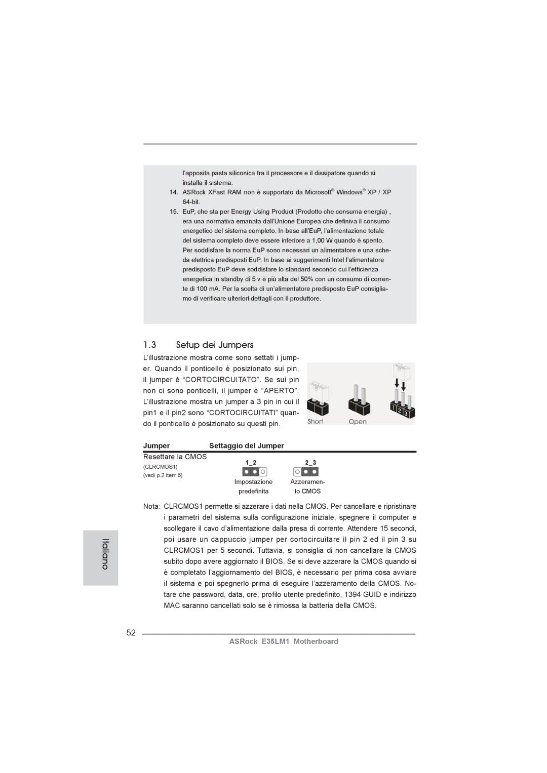 ASRock E35LM1 manual Italiano Setup dei Jumpers, Resettare la Cmos 