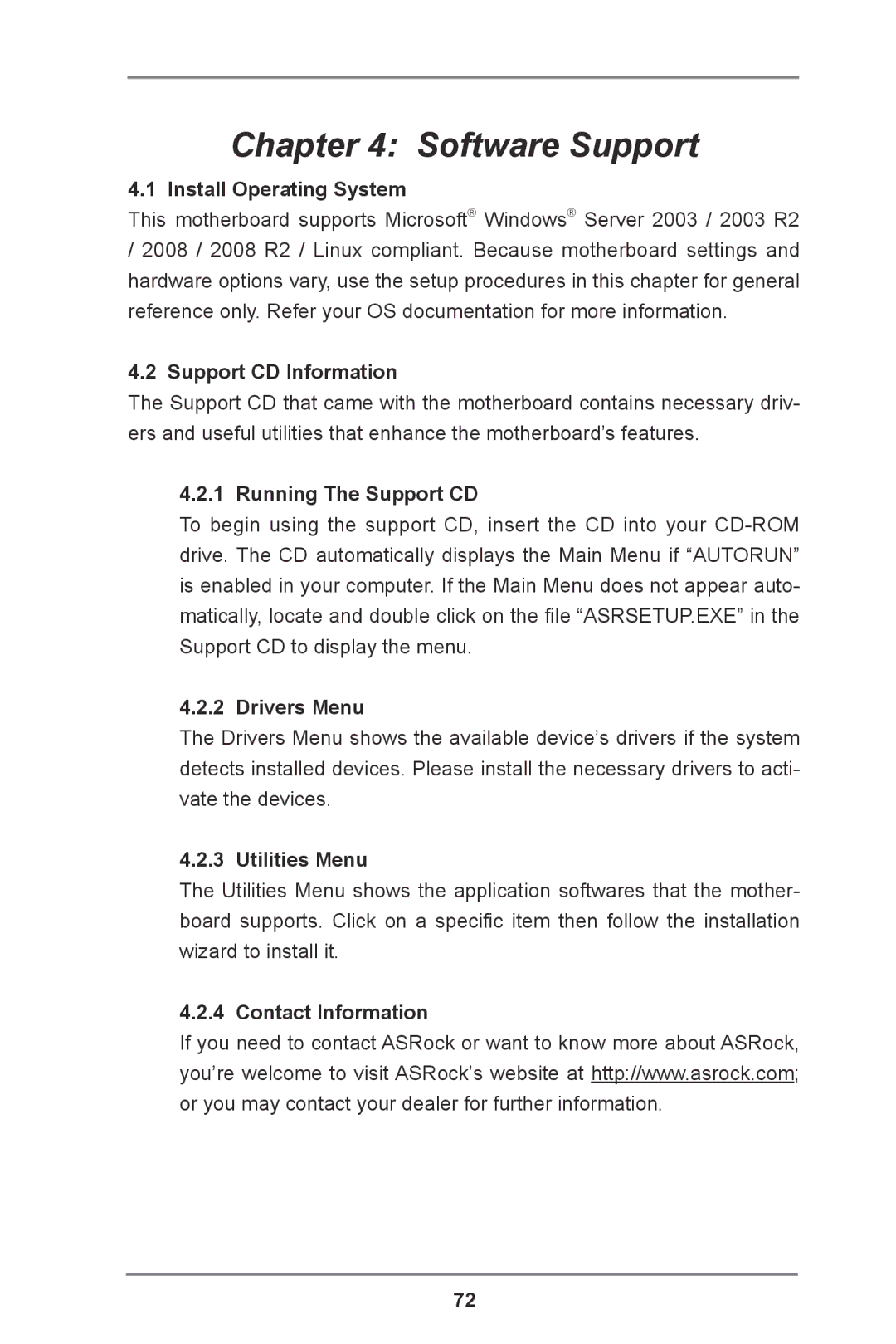 ASRock E3C204 manual Install Operating System, Support CD Information, Running The Support CD, Drivers Menu, Utilities Menu 