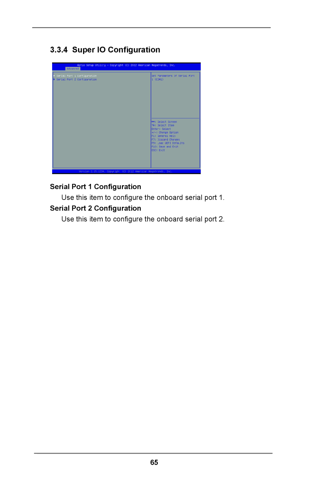 ASRock E3C224 manual Super IO Configuration, Serial Port 1 Configuration, Serial Port 2 Configuration 