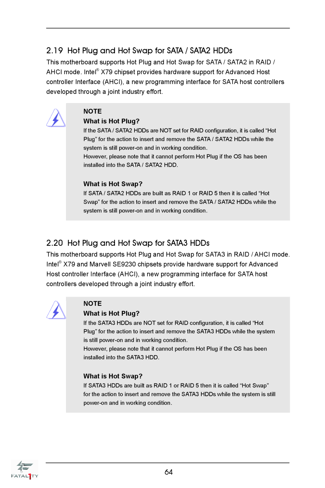 ASRock Fatal1ty X79 Champion manual Hot Plug and Hot Swap for Sata / SATA2 HDDs, Hot Plug and Hot Swap for SATA3 HDDs 