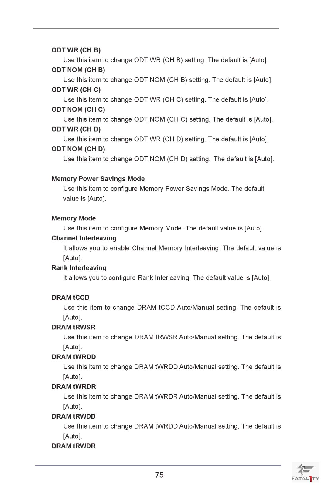 ASRock Fatal1ty X79 Champion Memory Power Savings Mode, Memory Mode, Channel Interleaving, Rank Interleaving, Dram tCCD 