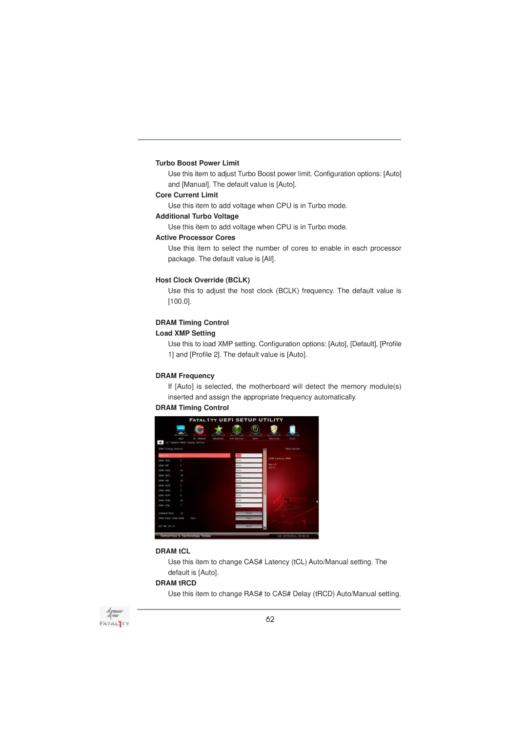 ASRock Fatal1ty X79 Professional Turbo Boost Power Limit, Core Current Limit, Additional Turbo Voltage, Dram Frequency 