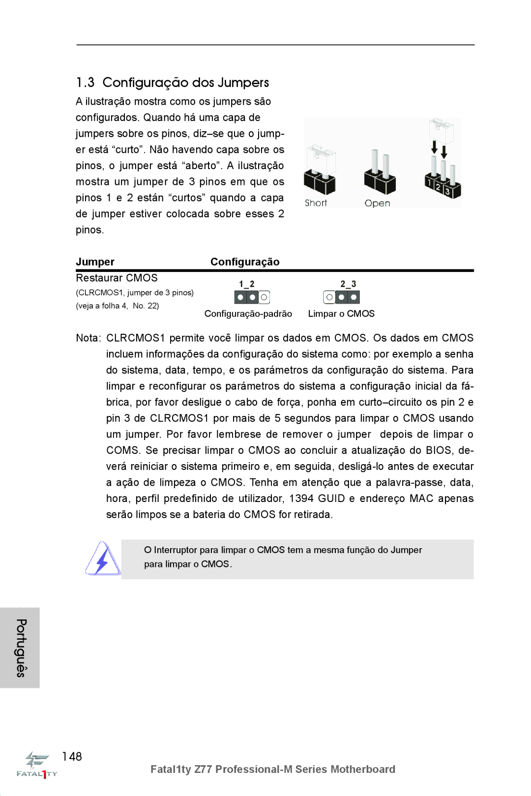 ASRock Fatal1ty Z77 Professional-M manual Configuração dos Jumpers, 148, JumperConfiguração, Restaurar Cmos 