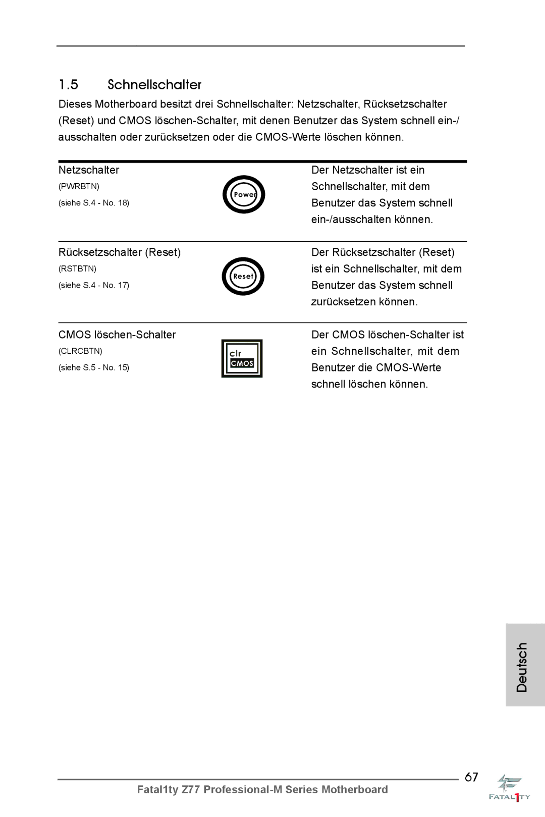 ASRock Fatal1ty Z77 Professional-M manual Ein Schnellschalter, mit dem, Benutzer die CMOS-Werte, Schnell löschen können 