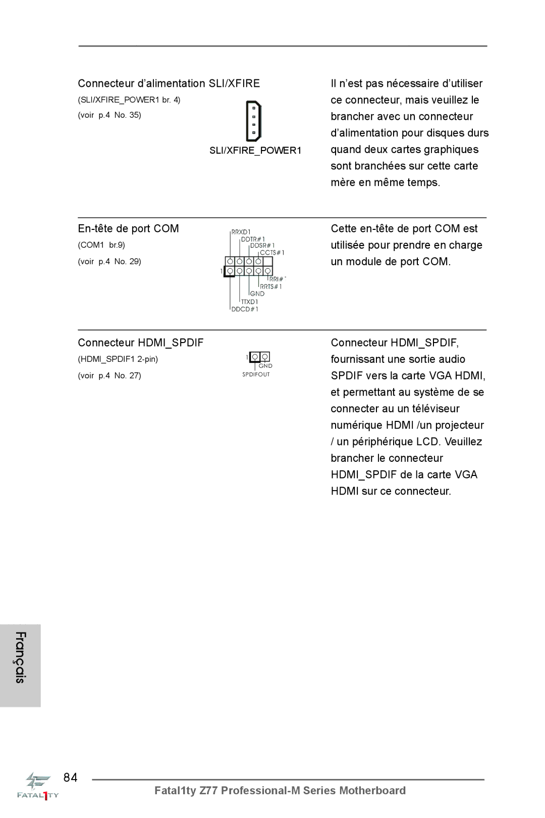 ASRock Fatal1ty Z77 Professional-M manual Connecteur d’alimentation SLI/XFIRE, Un module de port COM 