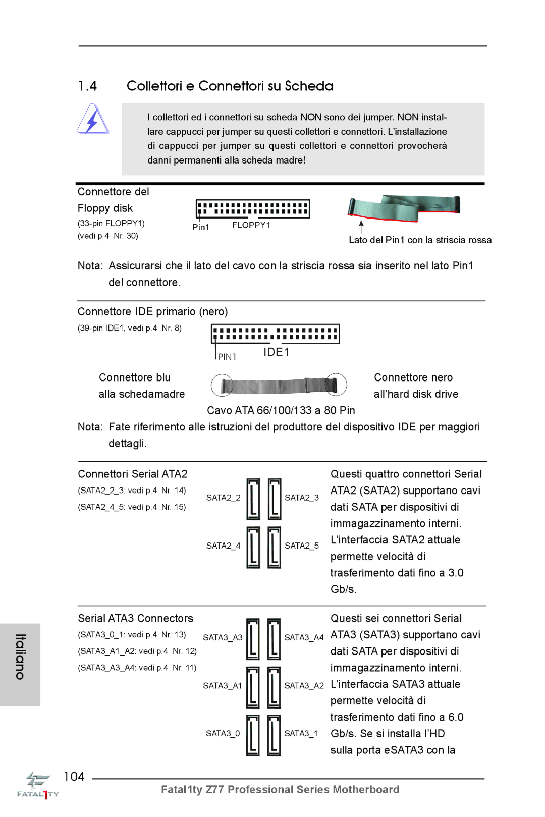 ASRock Fatal1ty Z77 Professional manual 104, Connettore del Floppy disk, Connettori Serial ATA2 