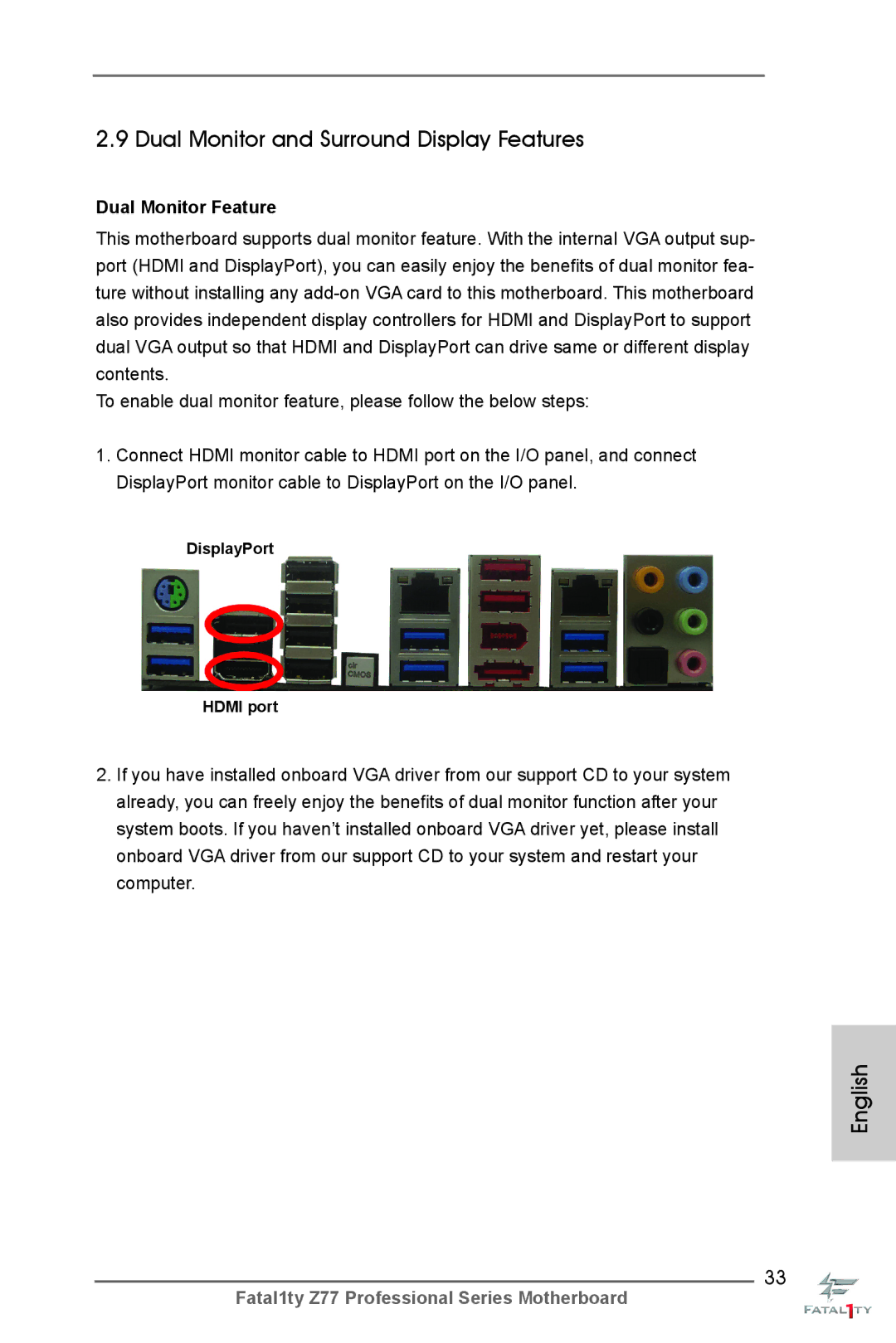 ASRock Fatal1ty Z77 Professional Dual Monitor and Surround Display Features, Dual Monitor Feature, DisplayPort Hdmi port 