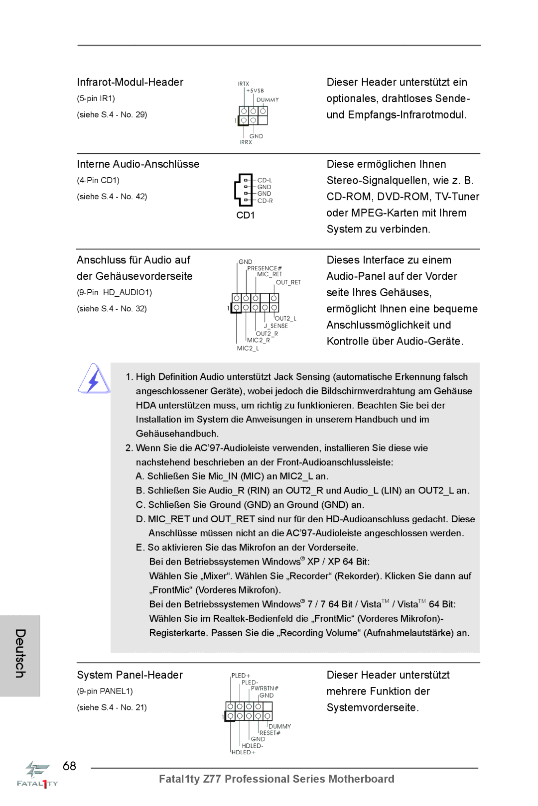 ASRock Fatal1ty Z77 Professional manual Infrarot-Modul-Header Dieser Header unterstützt ein, Und Empfangs-Infrarotmodul 