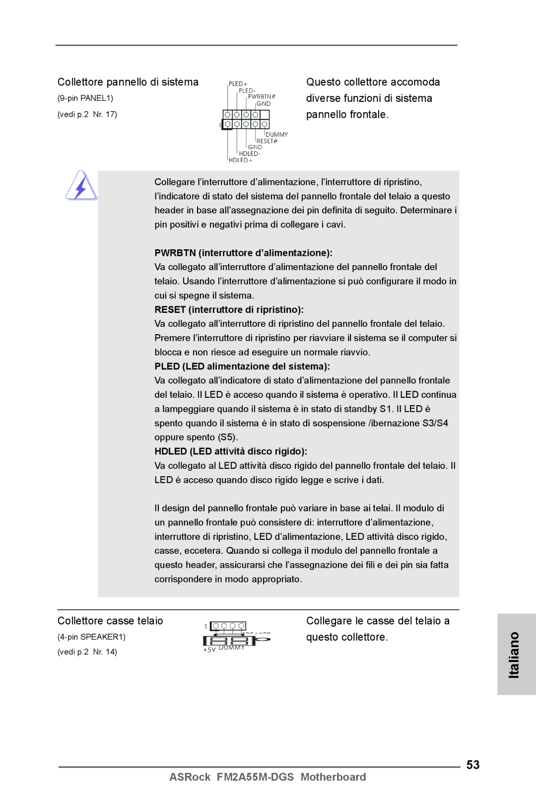 ASRock FM2A55M-DGS manual Collettore pannello di sistema, Diverse funzioni di sistema, Questo collettore 