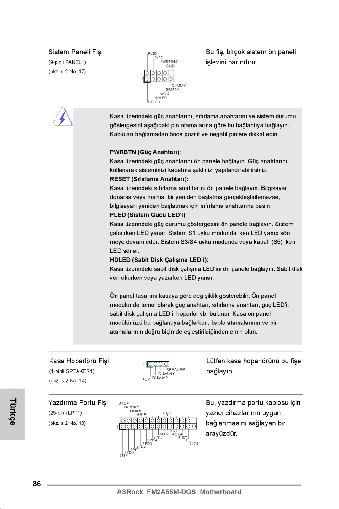 ASRock FM2A55M-DGS manual Sistem Paneli Fişi, Işlevini barındırır, Kasa Hoparlörü Fişi, Bağlayın, Yazdırma Portu Fişi 