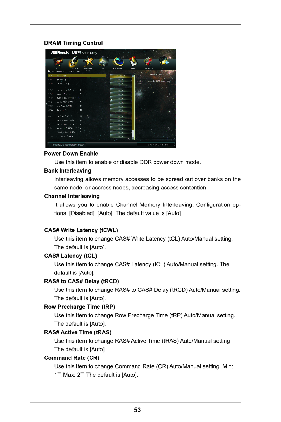 ASRock FM2A75 Pro4 Dram Timing Control Power Down Enable, Bank Interleaving, Channel Interleaving, CAS# Write Latency tCWL 