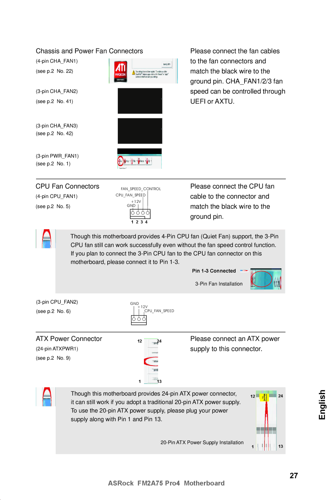 ASRock FM2A75 Pro4 manual To the fan connectors, Match the black wire to, Ground pin. CHAFAN1/2/3 fan, Uefi or Axtu 