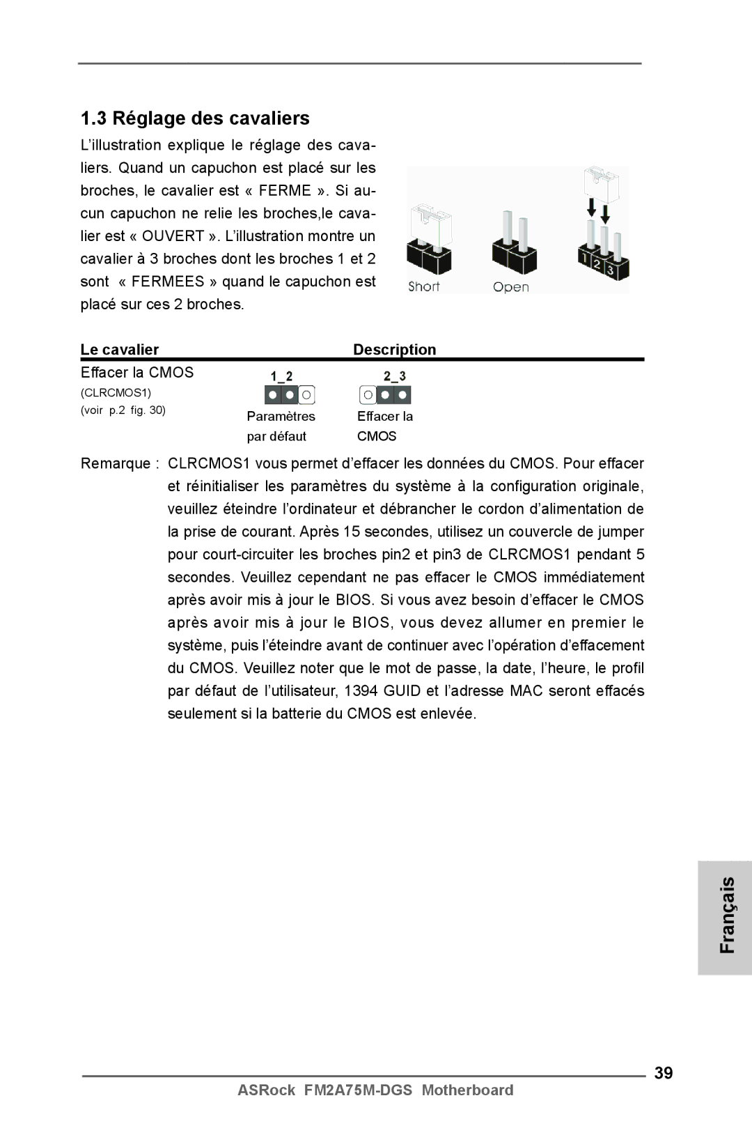 ASRock FM2A75M-DGS manual Réglage des cavaliers, Le cavalier Description, Effacer la Cmos 