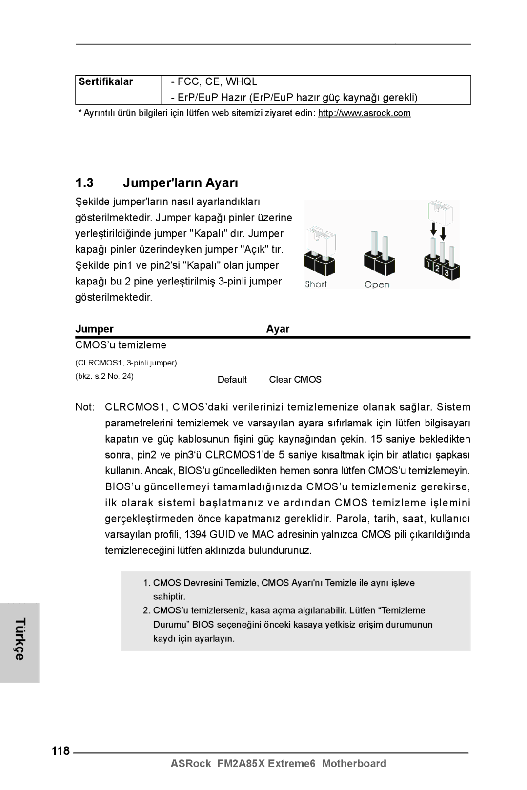 ASRock FM2A85X Extreme6 manual Türkçe Jumperların Ayarı, 118, Sertifikalar, Jumper Ayar 