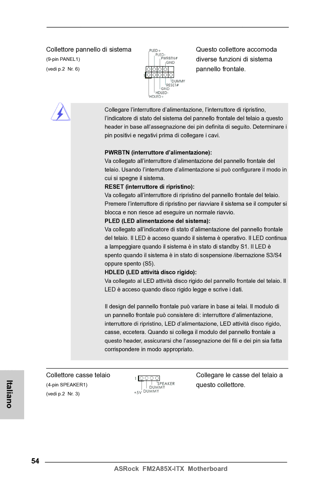 ASRock FM2A85X-ITX manual Collettore pannello di sistema, Diverse funzioni di sistema, Questo collettore 