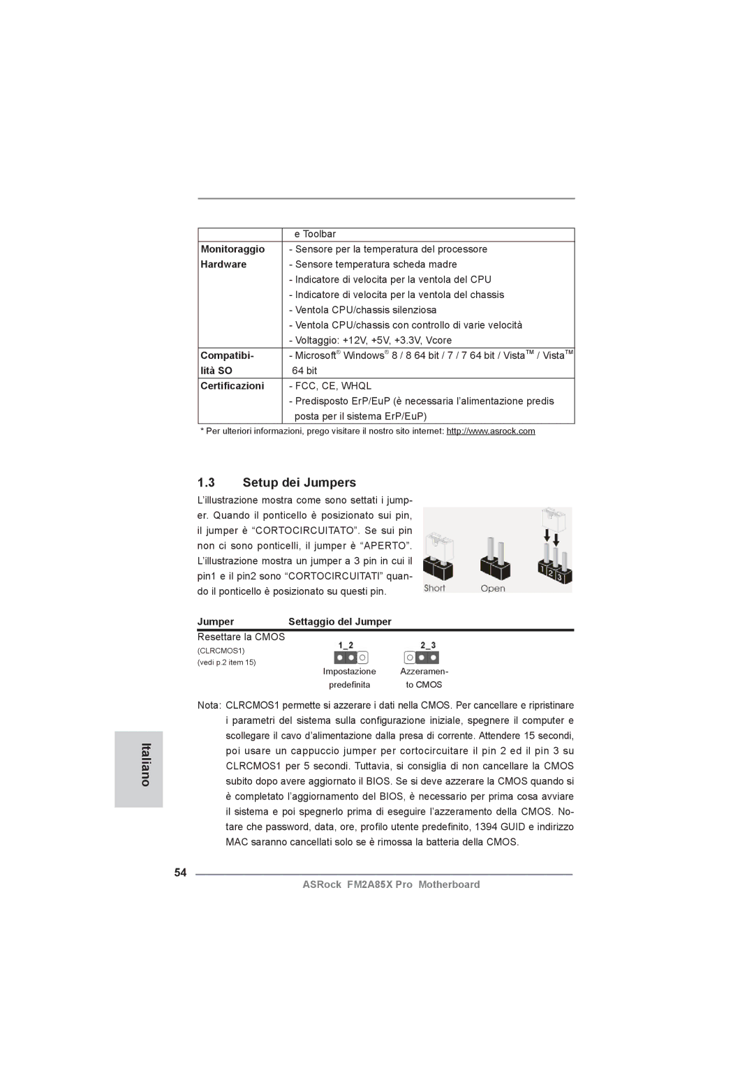 ASRock FM2A85X Pro manual Italiano Setup dei Jumpers, Monitoraggio, Compatibi, Lità SO, Certiﬁcazioni 