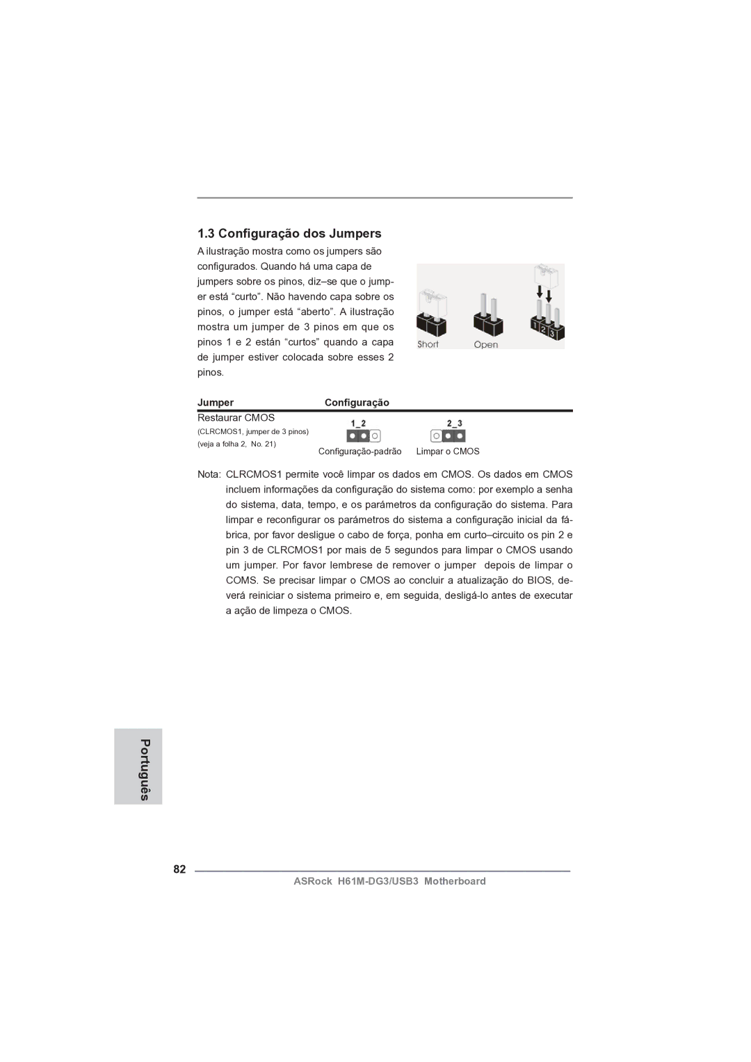 ASRock H61M-DG3/USB3 manual Conﬁguração dos Jumpers, JumperConﬁguração, Restaurar Cmos 