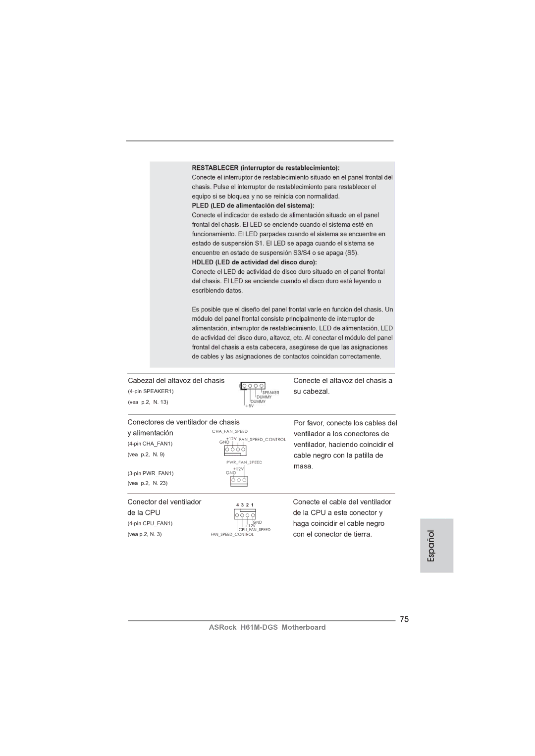 ASRock H61M-DGS manual Cabezal del altavoz del chasis, Su cabezal, Conectores de ventilador de chasis y alimentación 