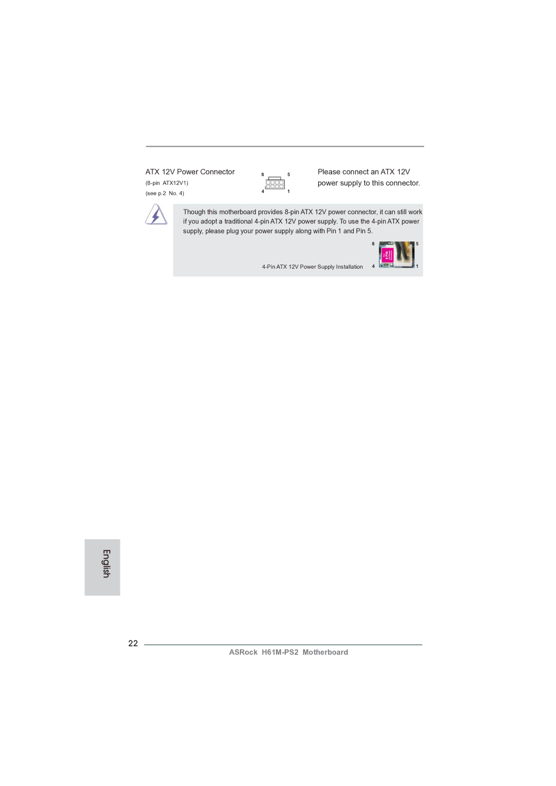 ASRock H61M-PS2 manual ATX 12V Power Connector, Please connect an ATX 12V power supply to this connector 