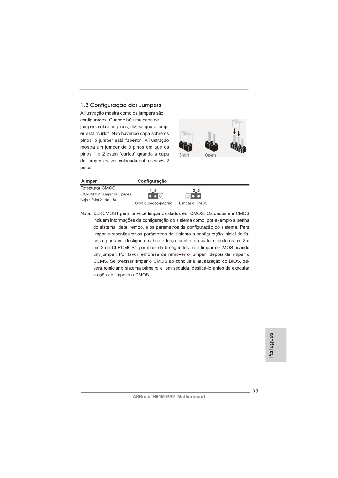 ASRock H61M-PS2 manual Configuração dos Jumpers, JumperConﬁguração, Restaurar Cmos 