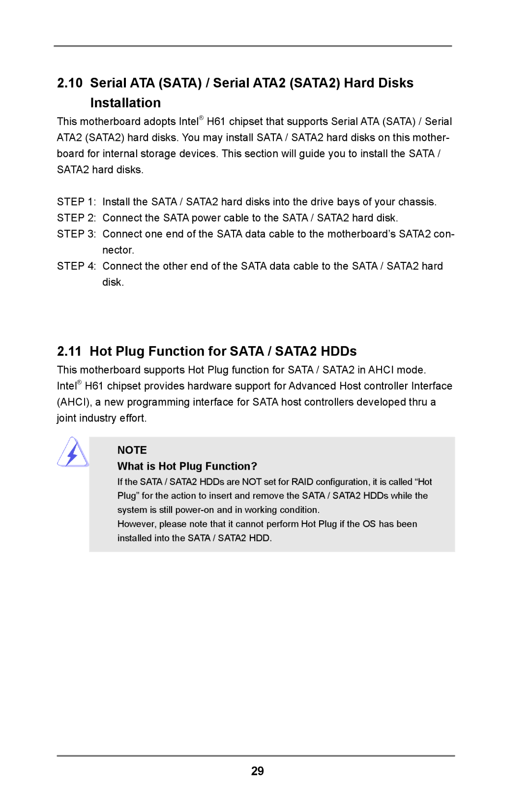 ASRock H61M-VS3 manual Serial ATA Sata / Serial ATA2 SATA2 Hard Disks Installation, Hot Plug Function for Sata / SATA2 HDDs 