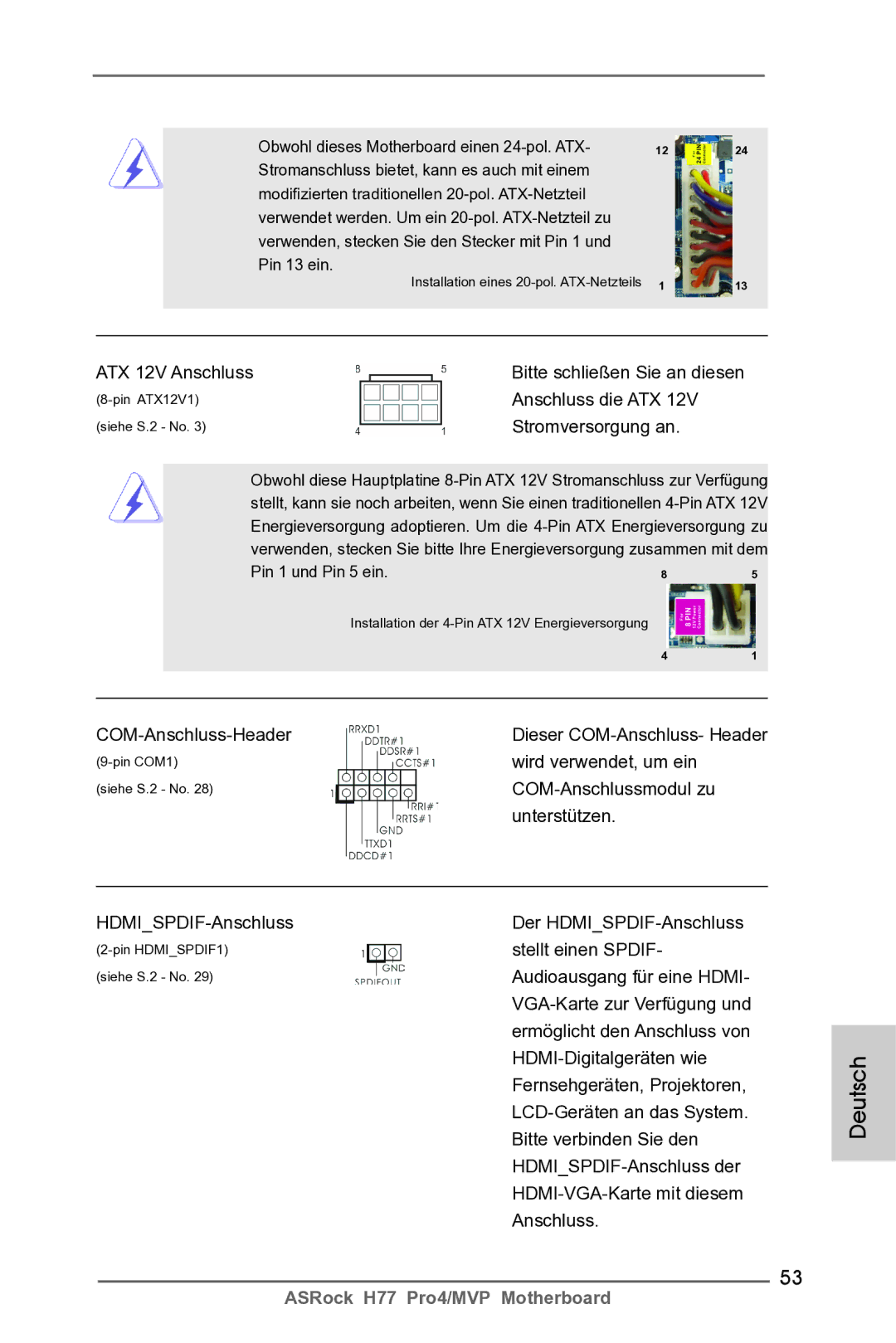 ASRock H77 Pro4/MVP manual ATX 12V Anschluss, Anschluss die ATX, Stromversorgung an, Wird verwendet, um ein, Unterstützen 