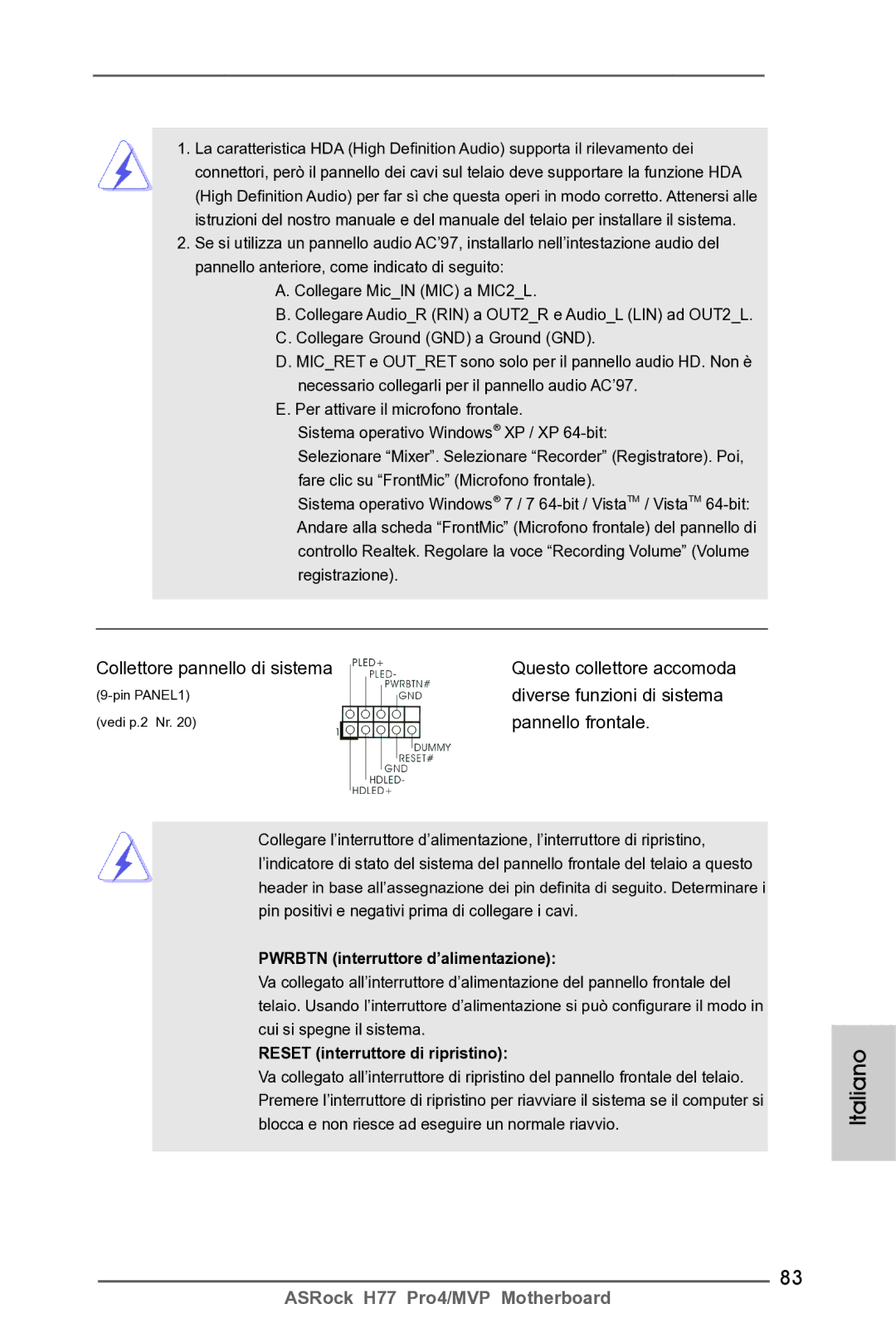 ASRock H77 Pro4/MVP manual Collettore pannello di sistema, Diverse funzioni di sistema, Pwrbtn interruttore d’alimentazione 